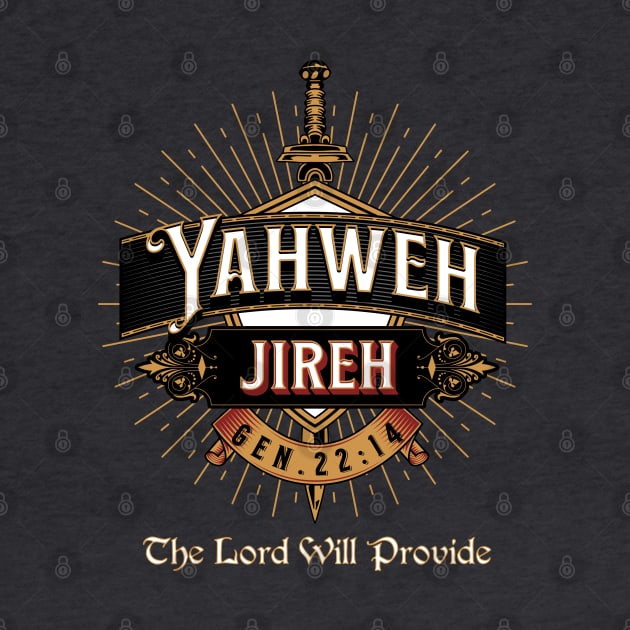 YAHWEH JIREH GOLD SWORD. THE LORD WILL PROVIDE GENESIS 22:14 by Seeds of Authority